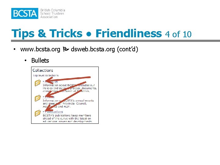 Tips & Tricks ● Friendliness 4 of 10 • www. bcsta. org P dsweb.
