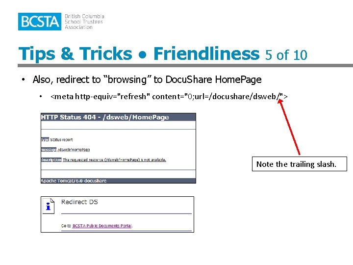 Tips & Tricks ● Friendliness 5 of 10 • Also, redirect to “browsing” to