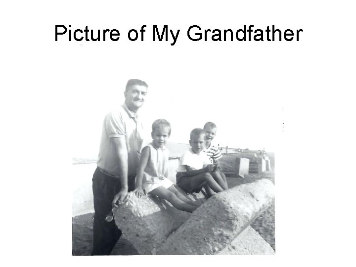 Picture of My Grandfather 