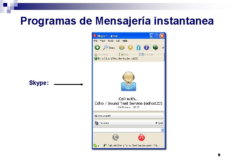 Programas de Mensajería instantanea Skype: 9 