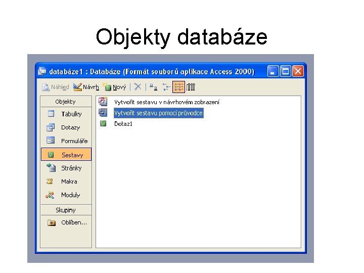 Objekty databáze 