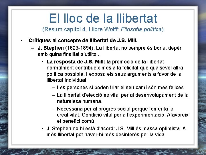 El lloc de la llibertat (Resum capítol 4. Llibre Wolff: Filosofia política) • Crítiques