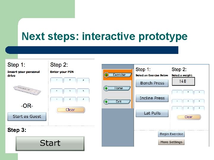 Next steps: interactive prototype 
