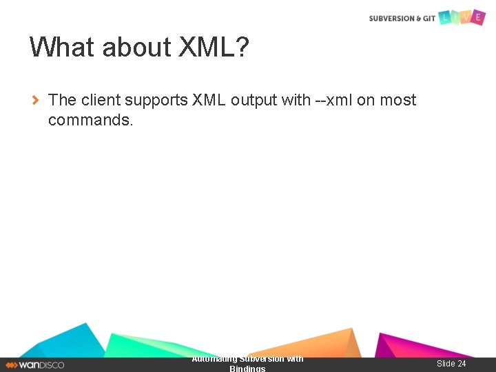 What about XML? The client supports XML output with --xml on most commands. Automating