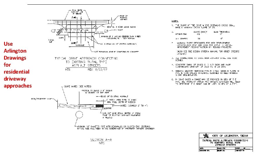 Use Arlington Drawings for residential driveway approaches 