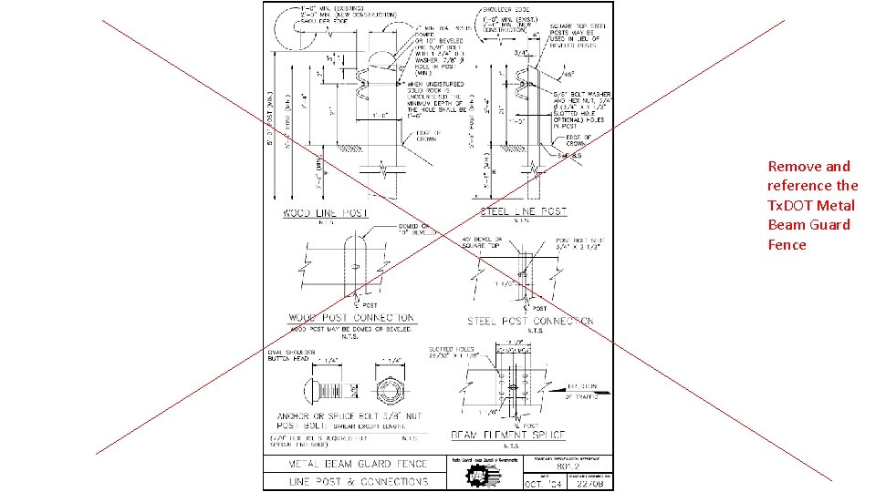 Remove and reference the Tx. DOT Metal Beam Guard Fence 