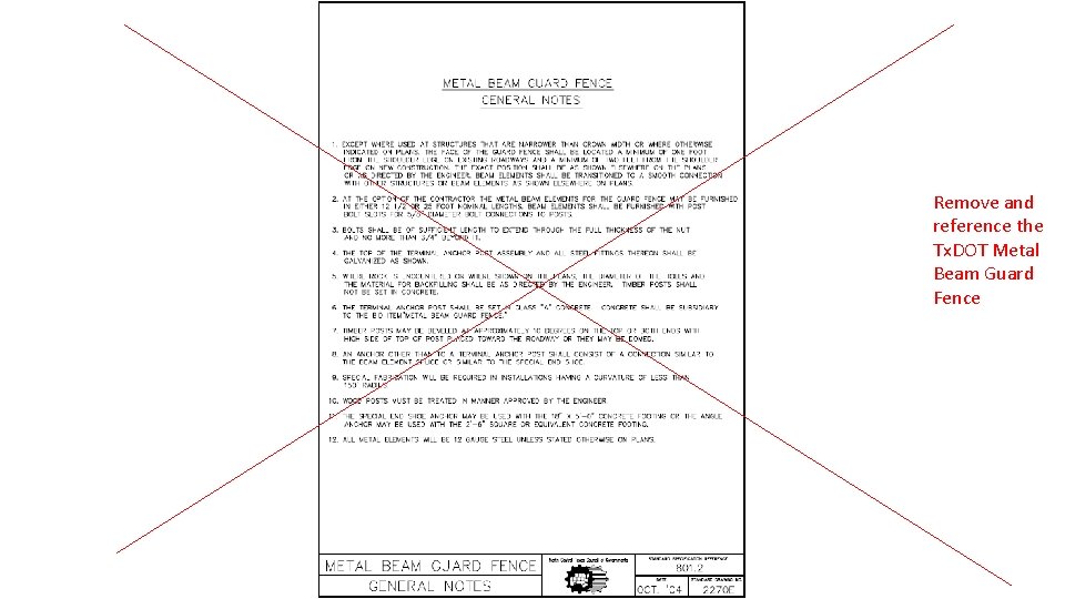 Remove and reference the Tx. DOT Metal Beam Guard Fence 