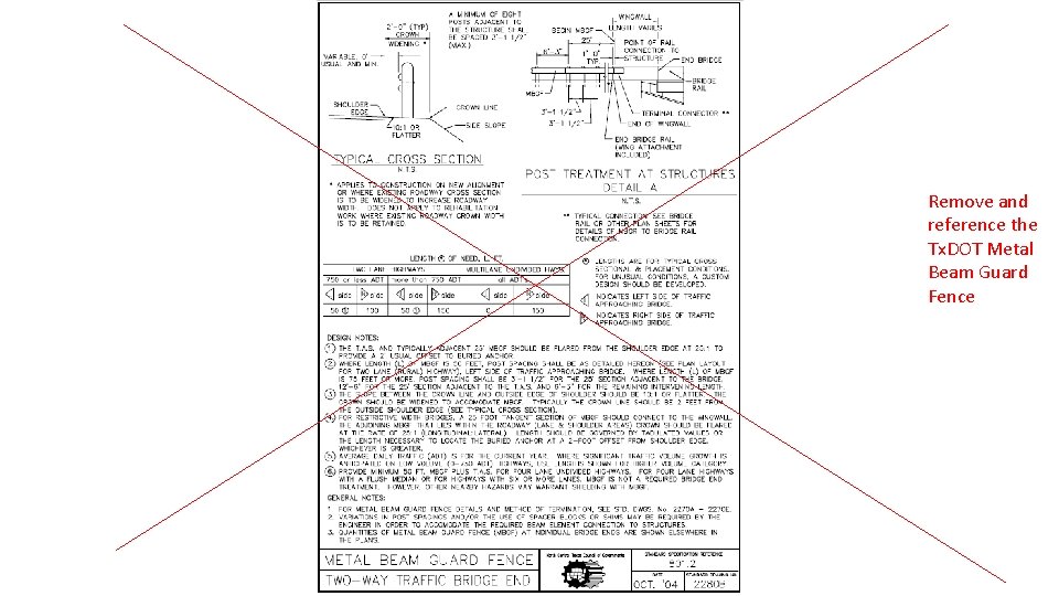 Remove and reference the Tx. DOT Metal Beam Guard Fence 