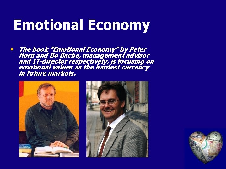 Emotional Economy • The book ”Emotional Economy” by Peter Horn and Bo Bache, management