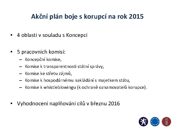 Akční plán boje s korupcí na rok 2015 • 4 oblasti v souladu s