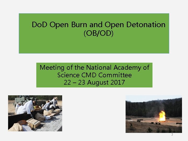 Do. D Open Burn and Open Detonation (OB/OD) Meeting of the National Academy of