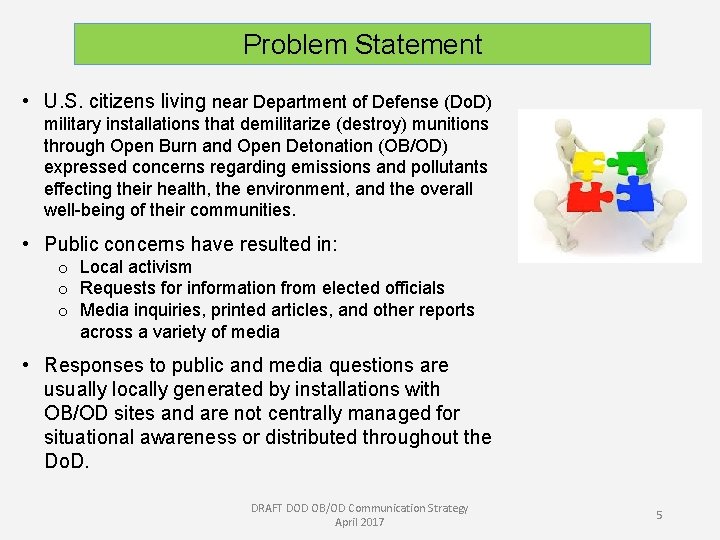 Problem Statement • U. S. citizens living near Department of Defense (Do. D) military