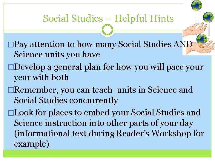 Social Studies – Helpful Hints �Pay attention to how many Social Studies AND Science