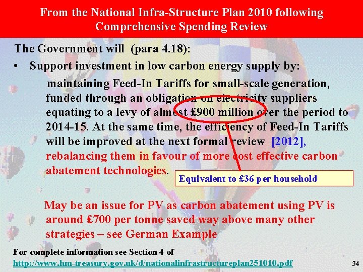 From the National Infra-Structure Plan 2010 following Comprehensive Spending Review The Government will (para
