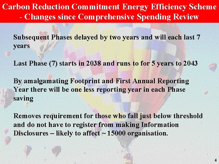 Carbon Reduction Commitment Energy Efficiency Scheme - Changes since Comprehensive Spending Review Subsequent Phases