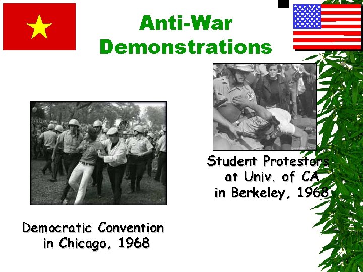 Anti-War Demonstrations Student Protestors at Univ. of CA in Berkeley, 1968 Democratic Convention in
