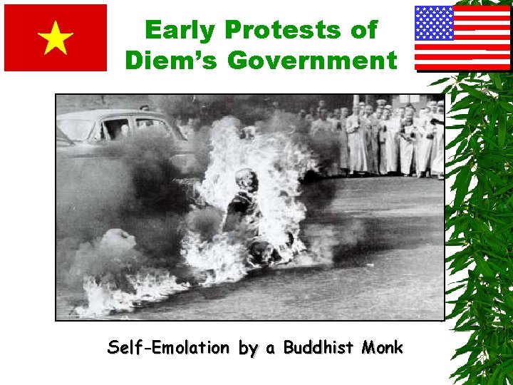 Early Protests of Diem’s Government Self-Emolation by a Buddhist Monk 