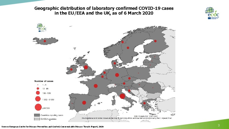 Geographic distribution of laboratory confirmed COVID-19 cases in the EU/EEA and the UK, as