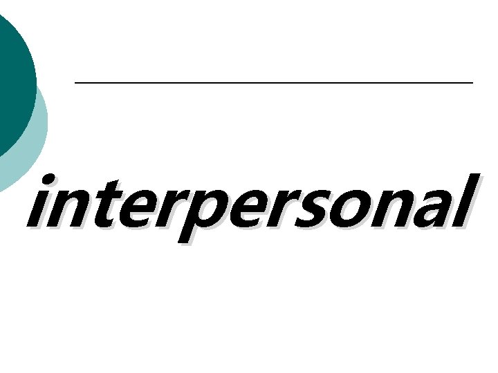 interpersonal 