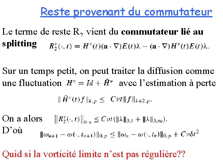 Reste provenant du commutateur Le terme de reste R 2 vient du commutateur lié