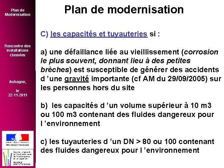 Plan de Modernisation Plan de modernisation C) les capacités et tuyauteries si : Rencontre