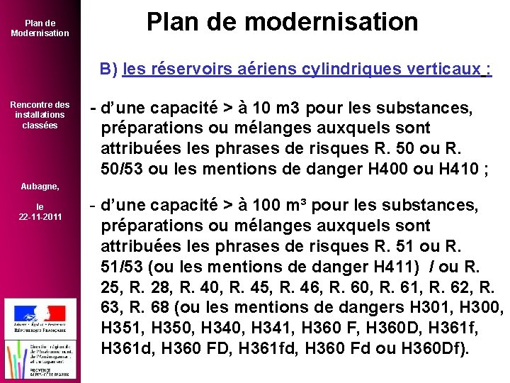Plan de Modernisation Plan de modernisation B) les réservoirs aériens cylindriques verticaux : Rencontre