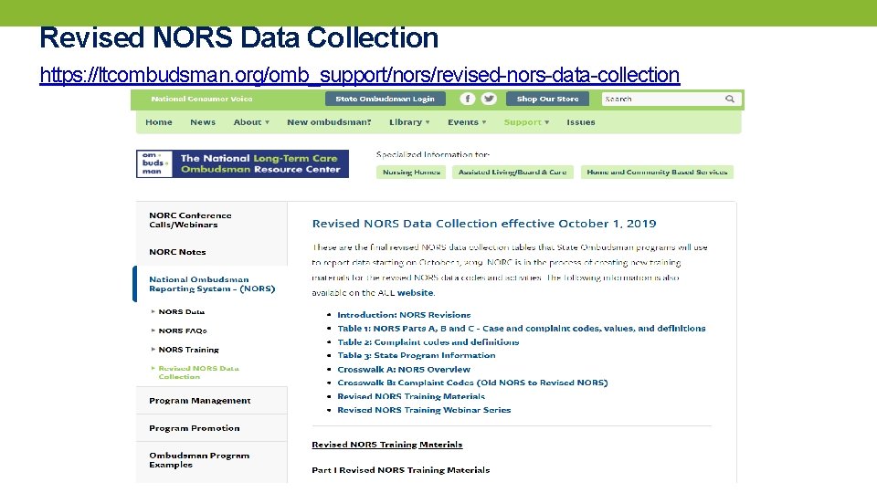 Revised NORS Data Collection https: //ltcombudsman. org/omb_support/nors/revised-nors-data-collection 