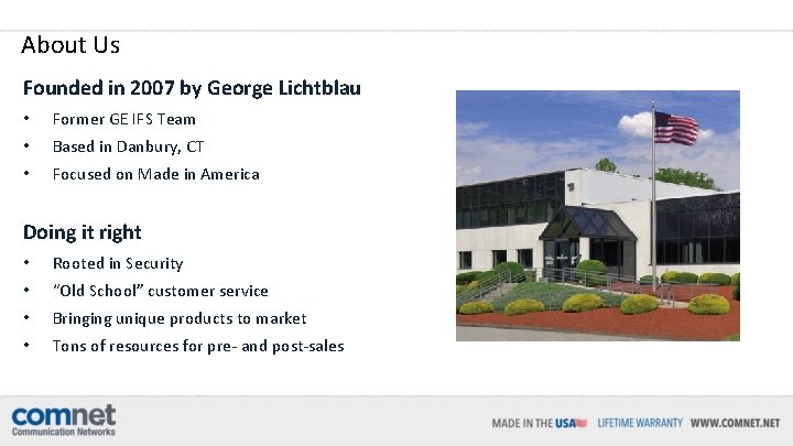 About Us Founded in 2007 by George Lichtblau • Former GE IFS Team •