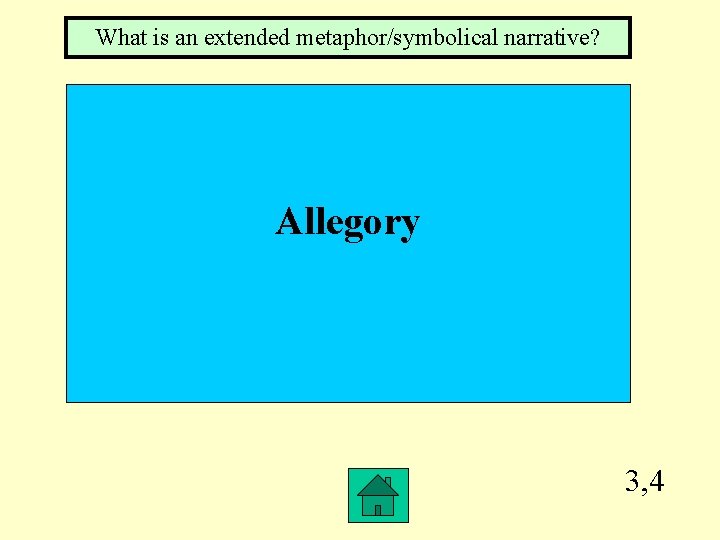 What is an extended metaphor/symbolical narrative? Allegory 3, 4 