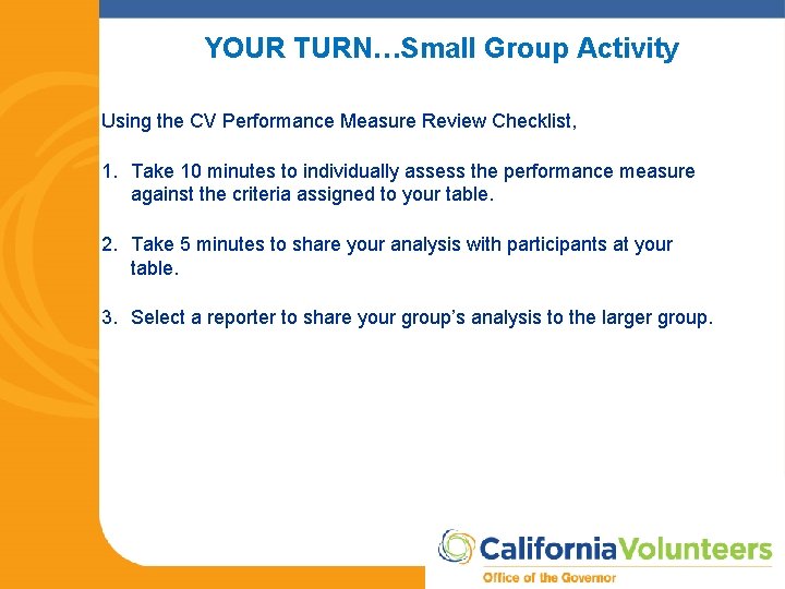 YOUR TURN…Small Group Activity Using the CV Performance Measure Review Checklist, 1. Take 10