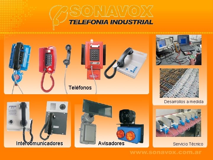 Teléfonos Desarrollos a medida Intercomunicadores Avisadores Servicio Técnico 