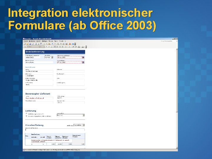 Integration elektronischer Formulare (ab Office 2003) 