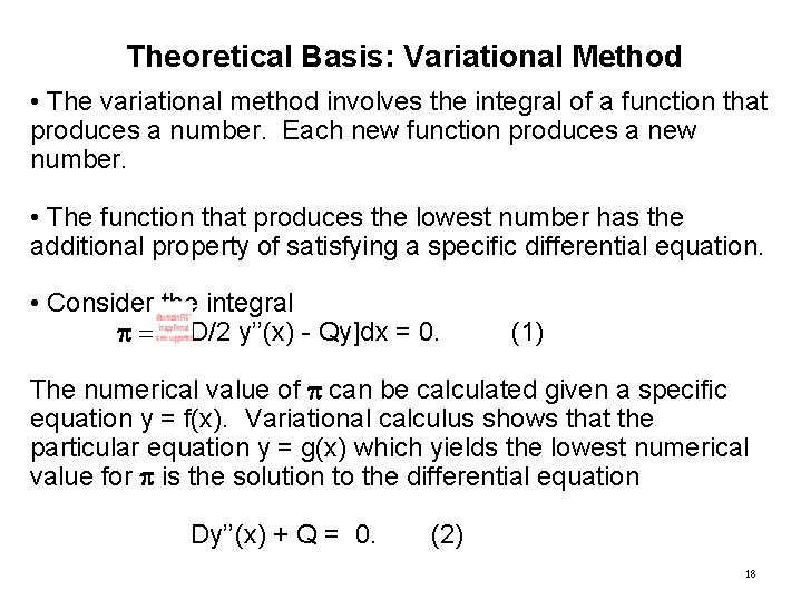 Theoretical Basis: Variational Method • The variational method involves the integral of a function