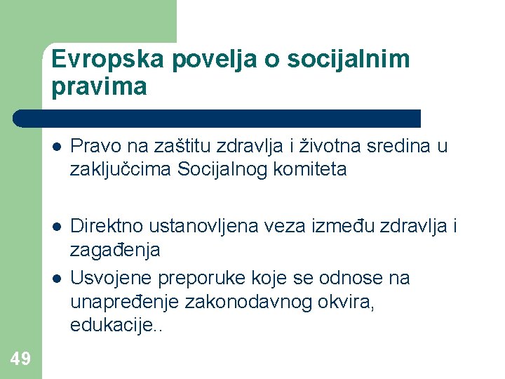 Evropska povelja o socijalnim pravima l Pravo na zaštitu zdravlja i životna sredina u