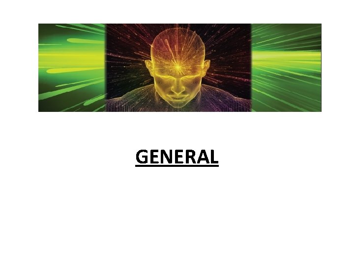GENERAL 
