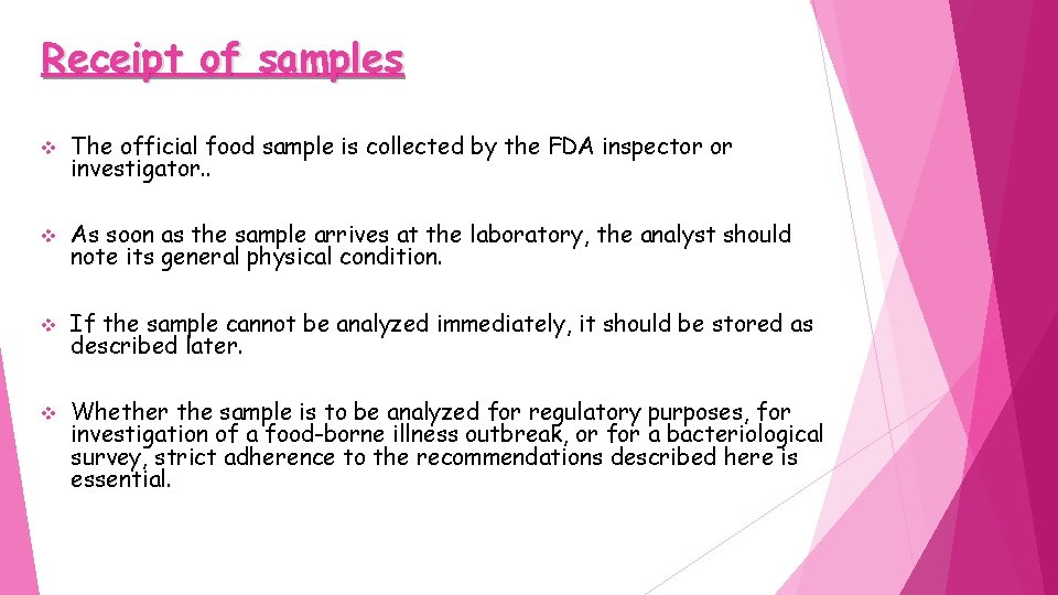 Receipt of samples v The official food sample is collected by the FDA inspector