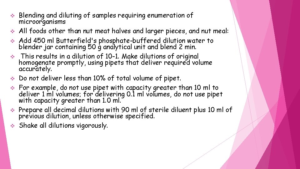v v v v Blending and diluting of samples requiring enumeration of microorganisms All