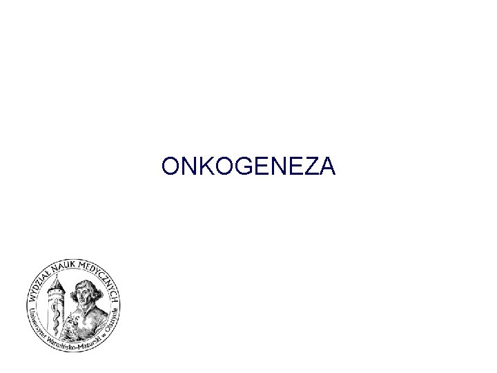 ONKOGENEZA 