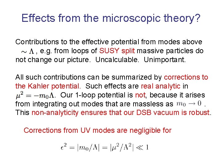 Effects from the microscopic theory? Contributions to the effective potential from modes above ,