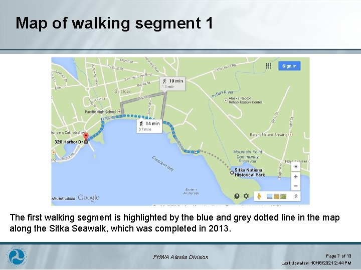 Map of walking segment 1 The first walking segment is highlighted by the blue