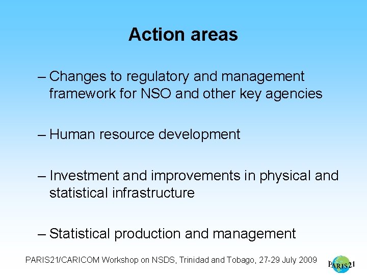 Action areas – Changes to regulatory and management framework for NSO and other key