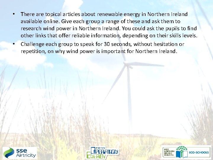 • There are topical articles about renewable energy in Northern Ireland available online.