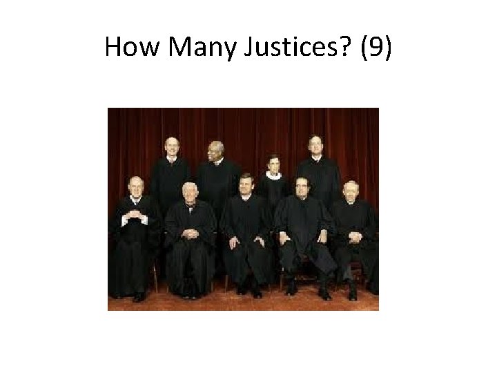 How Many Justices? (9) 