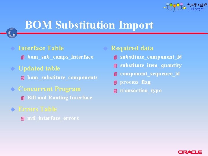 BOM Substitution Import u Interface Table 4 u Updated table 4 u bom_substitute_components Concurrent BOM Substitution Import u Interface Table 4 u Updated table 4 u bom_substitute_components Concurrent