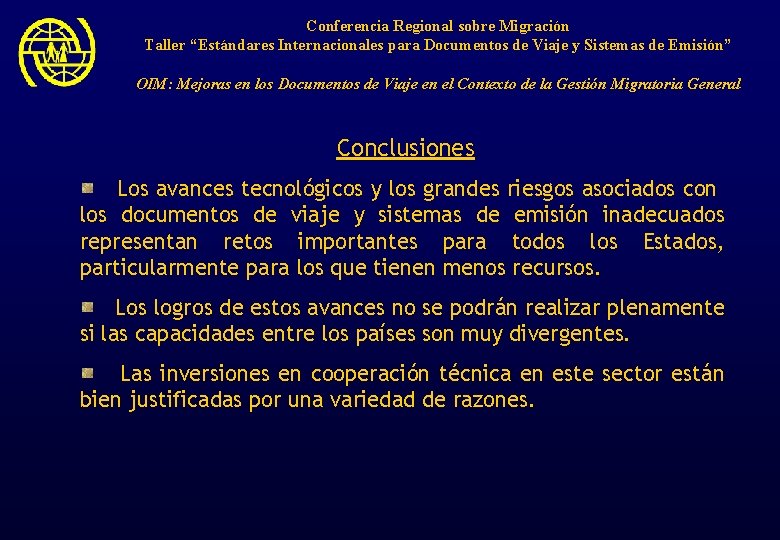 Conferencia Regional sobre Migración Taller “Estándares Internacionales para Documentos de Viaje y Sistemas de
