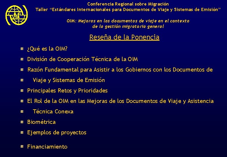 Conferencia Regional sobre Migración Taller “Estándares Internacionales para Documentos de Viaje y Sistemas de