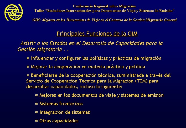 Conferencia Regional sobre Migración Taller “Estándares Internacionales para Documentos de Viaje y Sistemas de