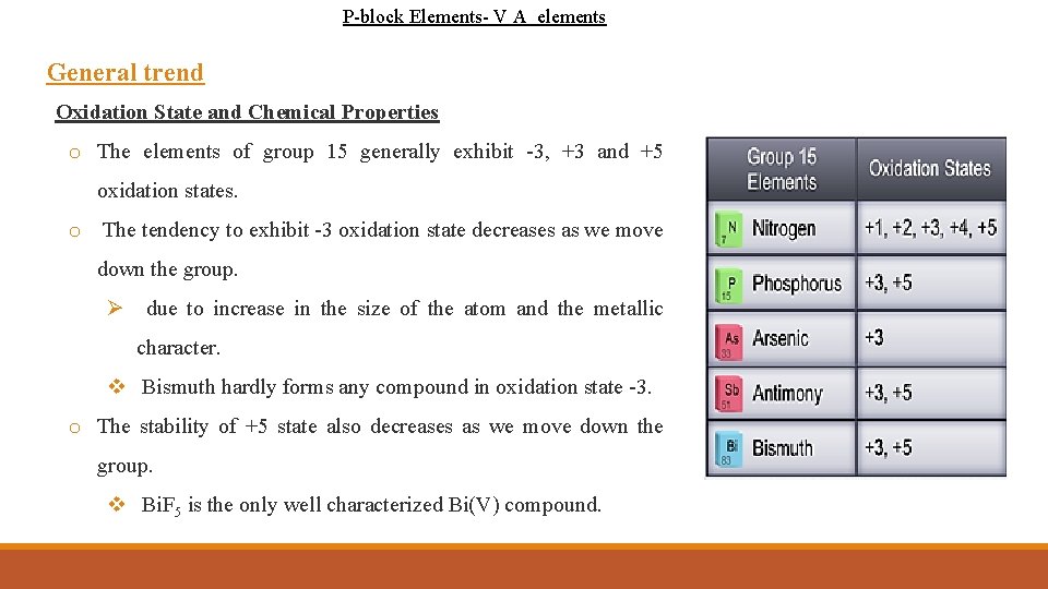 P-block Elements- V A elements General trend Oxidation State and Chemical Properties o The