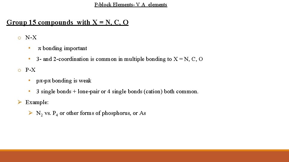 P-block Elements- V A elements Group 15 compounds with X = N, C, O