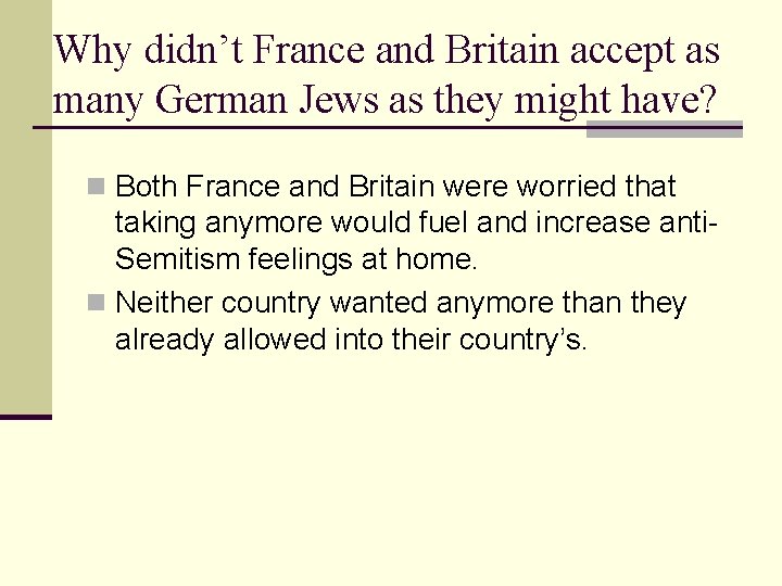 Why didn’t France and Britain accept as many German Jews as they might have?